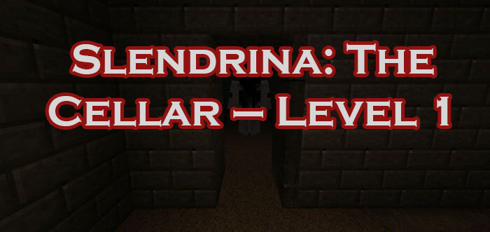 Slendrina the cellar 2 Minecraft Map