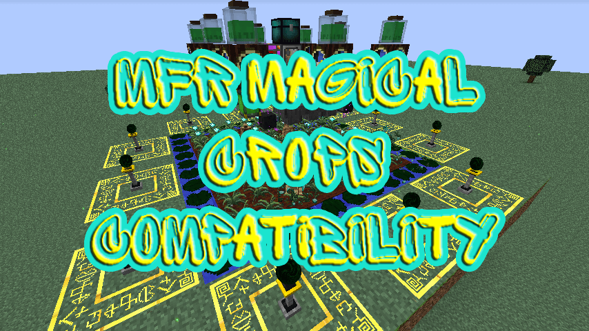 MFR Magical Crops Compatibility скриншот 1