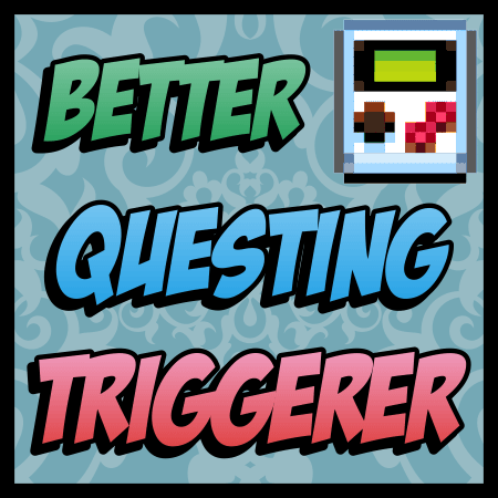 Better Questing Triggerer screenshot 1