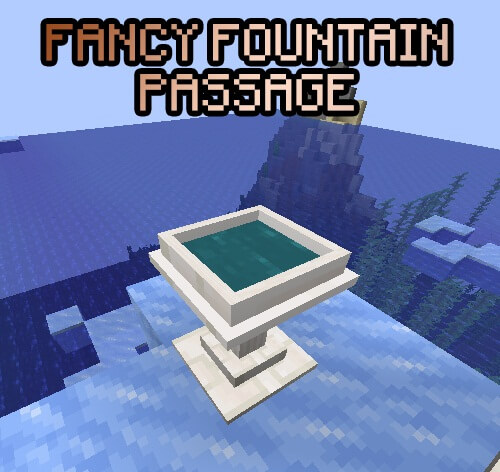Fancy Fountain Passage 1.14.1 скриншот 1