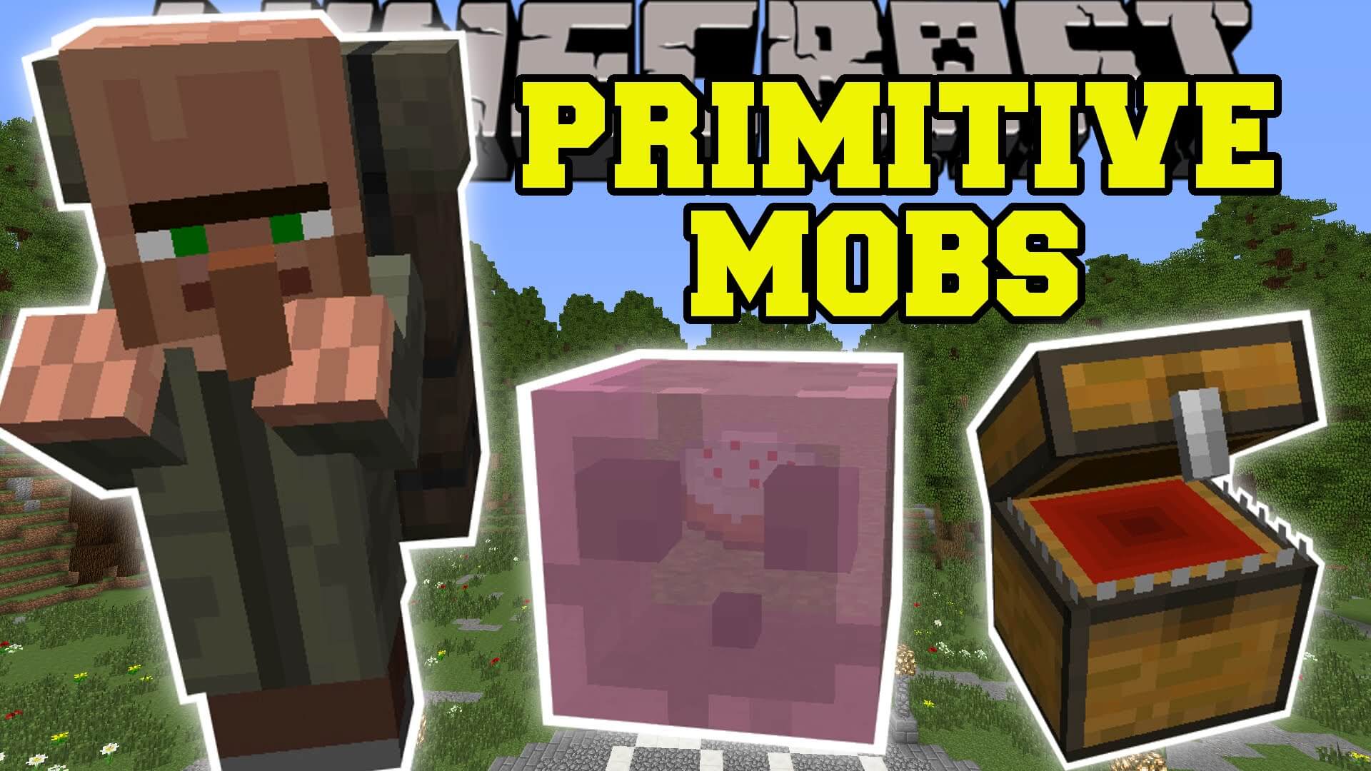 Primitive Mobs for Minecraft 