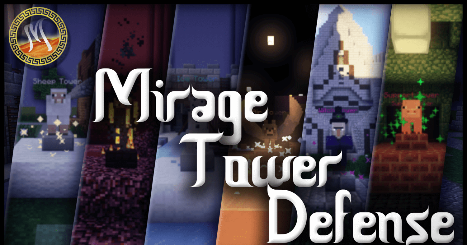 Mirage Tower Defense | Карта Майнкрафт