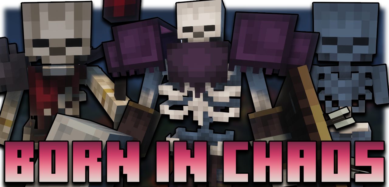 Born in Chaos for Minecraft 1.18.2