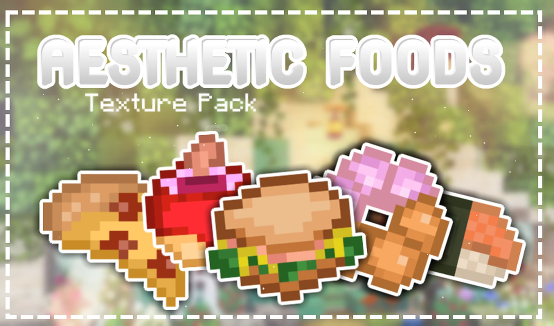 Aesthetic Foods For Minecraft Pocket Edition 1 20