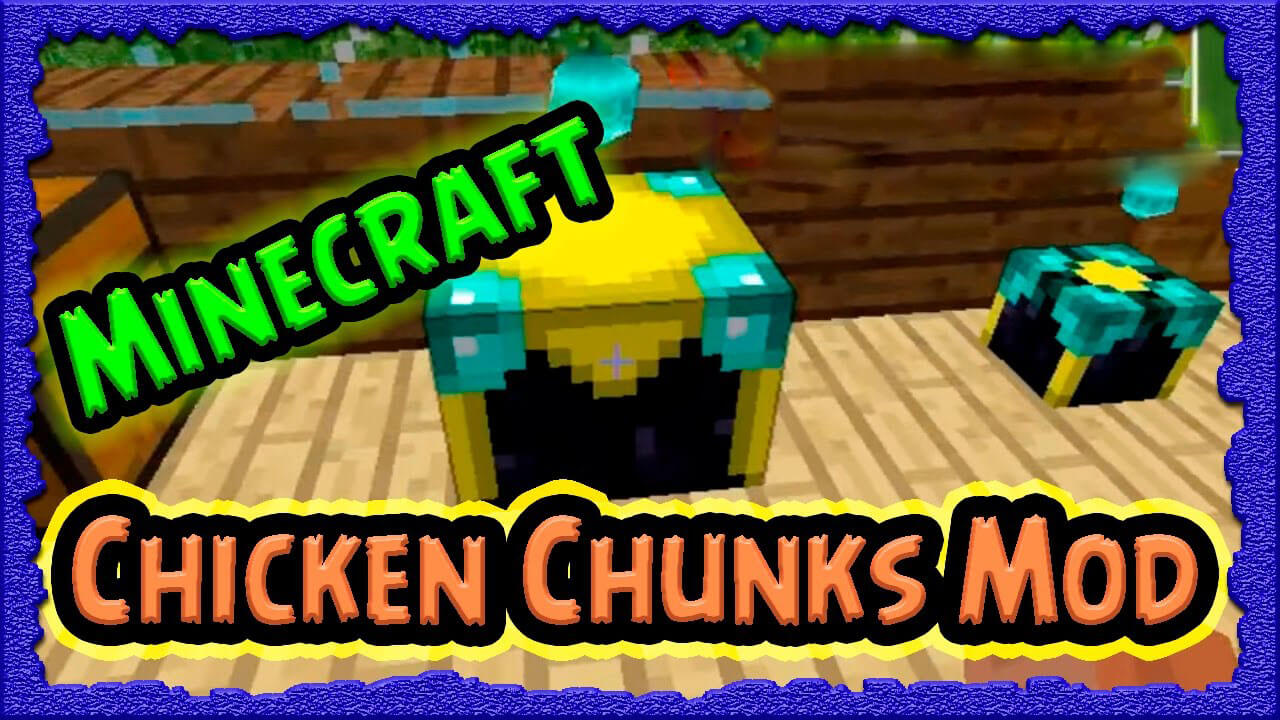 Chicken chunks Mod. CHICKENCHUNKS 1.12.2. Chicken chunks Mod 1.12.2. Chicken chunks 1 12 2.