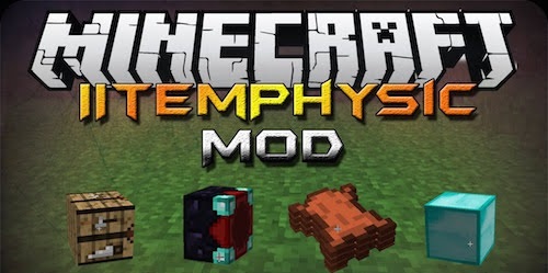 ItemPhysic Mod Para Minecraft 1.20.2, 1.19.4, 1.18.2, 1.17.1, 1.16.5,  1.15.2, 1.12.2, 1.11.2, 1.10.2, 1.9.4, 1.8.9, 1.7.10 - ZonaCraft