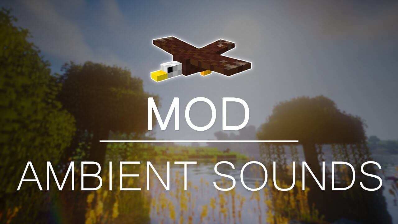 Ambient sound 4. Ambient Sounds мод. Ambientsounds мод на майнкрафт. Ambient Sounds 1.12.2. Майнкрафт Эмбиент.