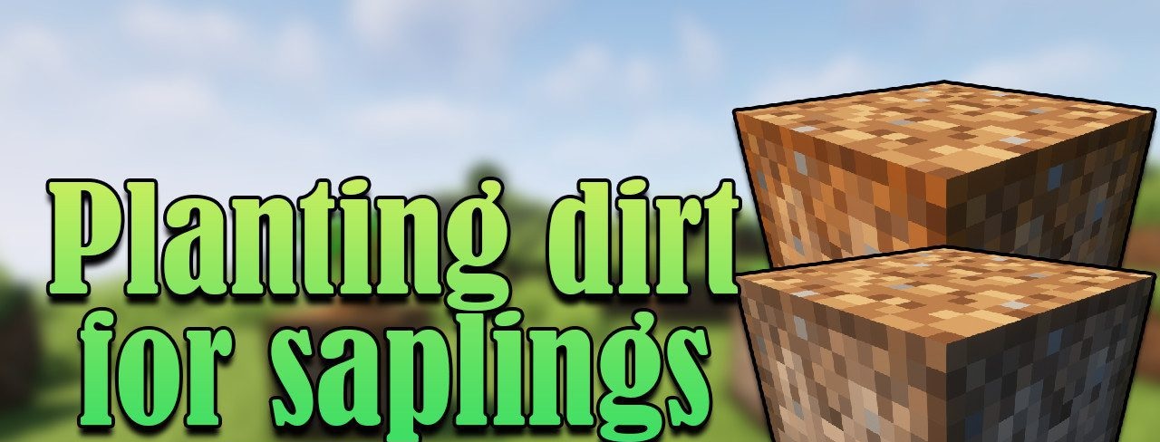 Planting Dirt for Saplings screenshot 1