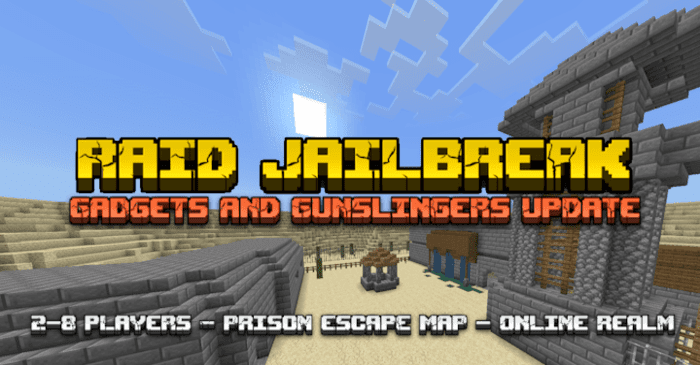 Raid Jailbreak for Minecraft Pocket Edition