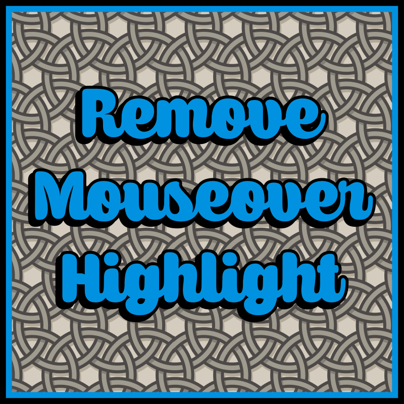 Remove Mouseover Highlight скриншот 1