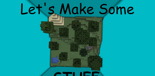 Карта Let's Make Some Stuff скриншот 1