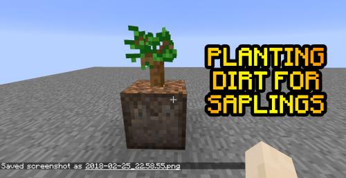 Planting Dirt For Saplings 1.12.2 скриншот 2