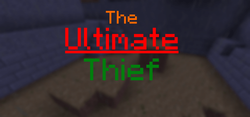Карта The Ultimate Thief скриншот 1