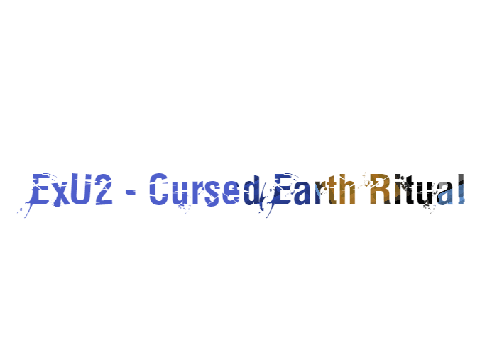 ExU2 - Cursed Earth Ritual скриншот 1